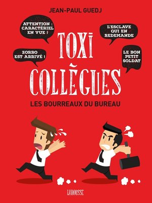 cover image of Toxi-collègues, Les bourreaux du bureau